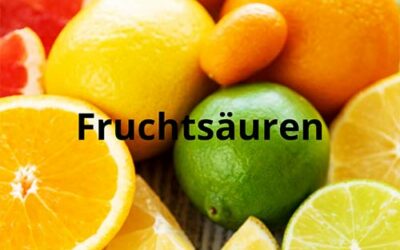 Fruchtsäuren in der Kosmetik