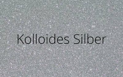 Kolloides Silber